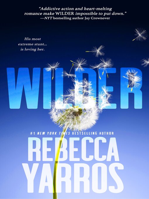 Title details for Wilder by Rebecca Yarros - Available